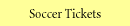 Soccer Tickets